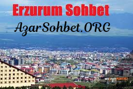 Erzurum Sohbet